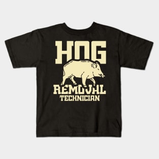 BOAR HUNT GIFT: Hog Removal Technician Kids T-Shirt